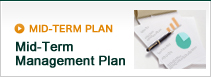 Mid-term Management Plan