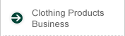 Clothing Products Business