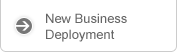 New Business Deployment
